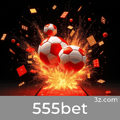 555bet: Plataforma Confiável e Profissional
